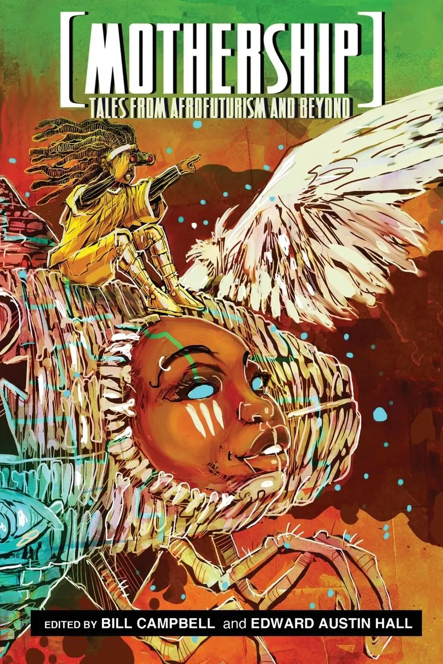 Cover: 9780989141147 | Mothership | Tales from Afrofuturism and Beyond | Machado (u. a.)
